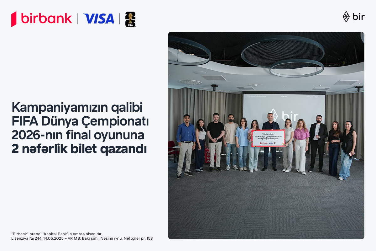 Возможность увидеть финал FIFA 2026 вживую: завершилась совместная кампания Birbank и Visa